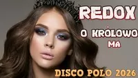 REDOX - O Królowo Ma