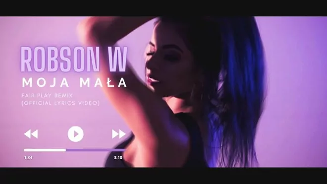 Robson W - Moja Mała (FAIR PLAY REMIX)