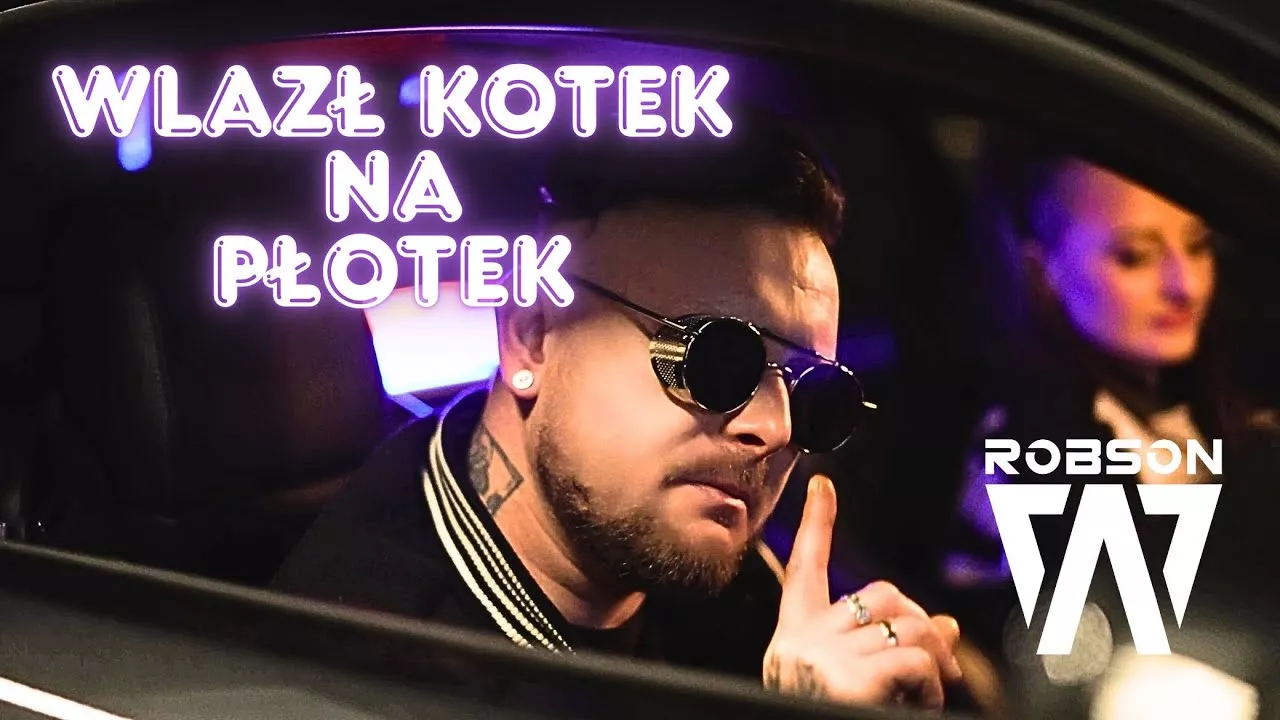 Robson W - Wlazł Kotek Na Płotek