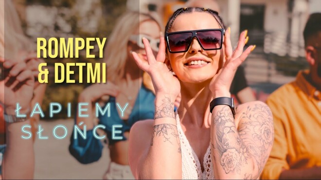 Rompey & Detmi - Łapiemy Słońce