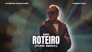 Roteiro - Sen (Funk Remix)