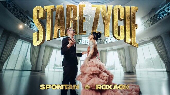 ROXAOK & SPONTAN - STARE ŻYCIE