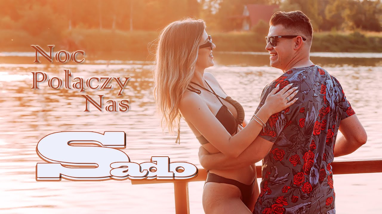 SADO - NOC POŁĄCZY NAS