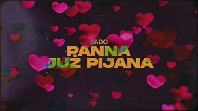 Sado - Panna Już Pijana