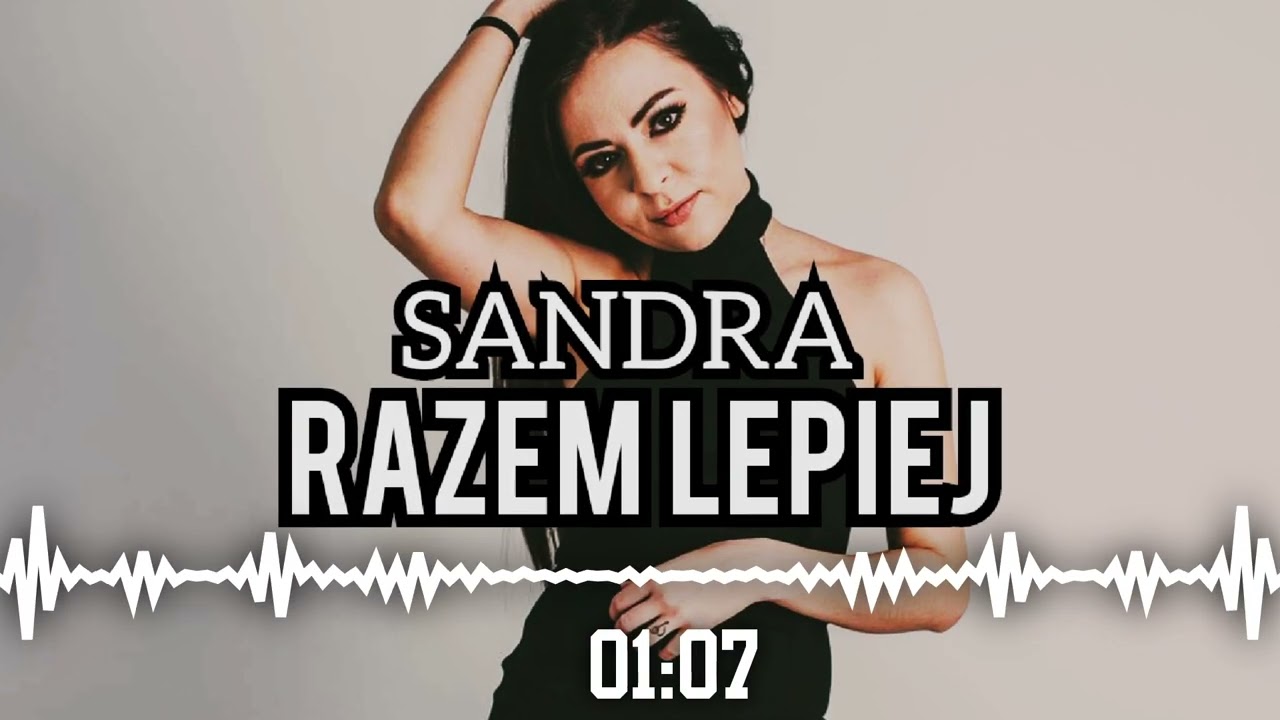 SANDRA - RAZEM LEPIEJ