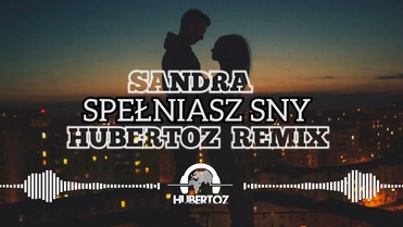 Sandra - SPELNIASZ SNY (Remix)