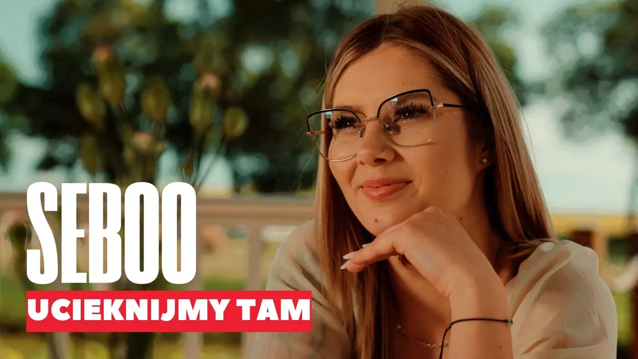 SEBOO - Ucieknijmy tam