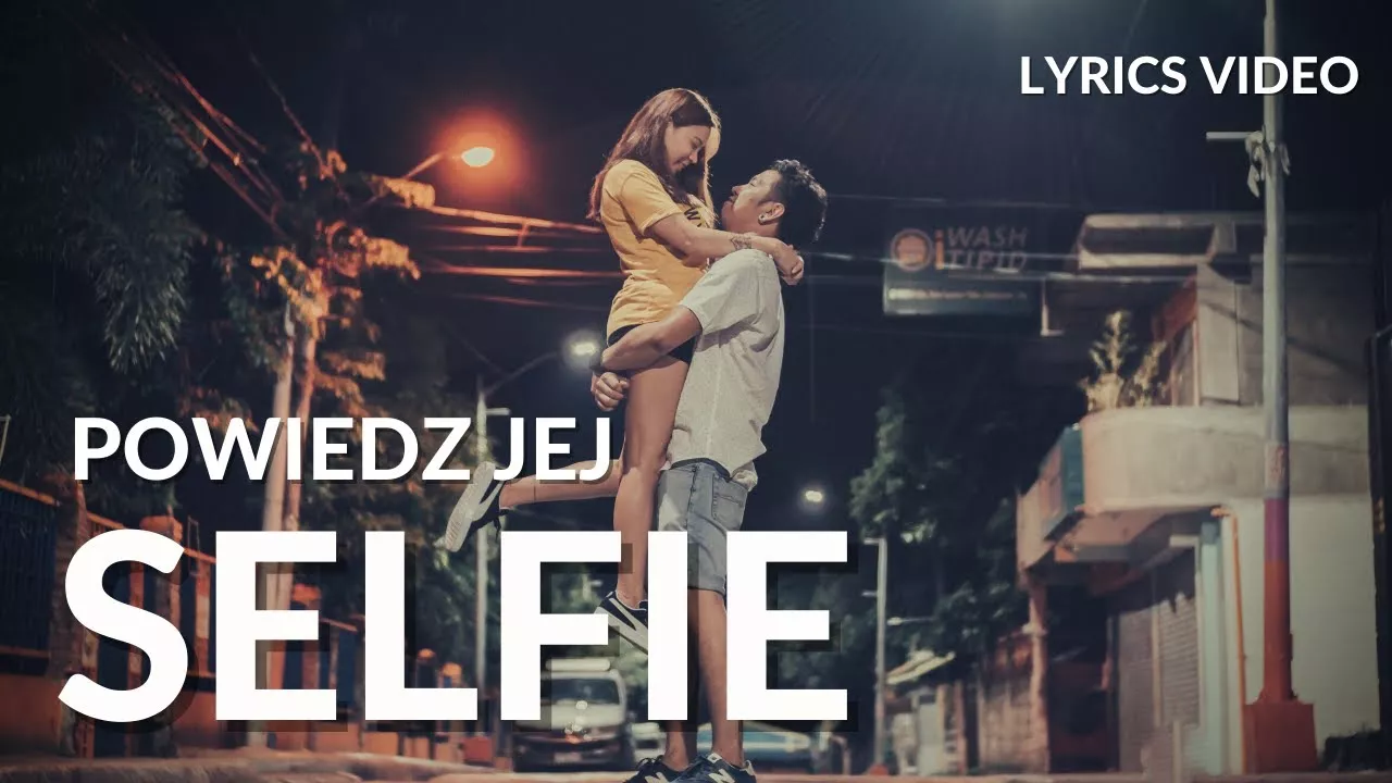 SELFIE - POWIEDZ JEJ