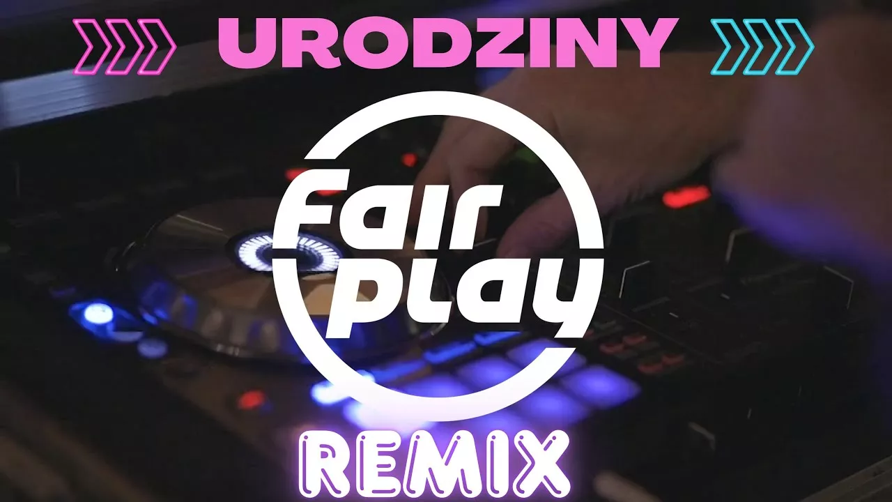 SELFIE -  Urodziny FAIR PLAY REMIX  