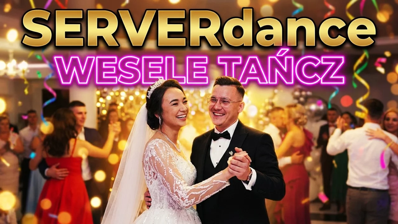 SERVERdance - Wesele tańcz 2026