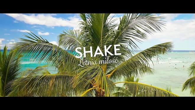 SHAKE - Letnia miłość