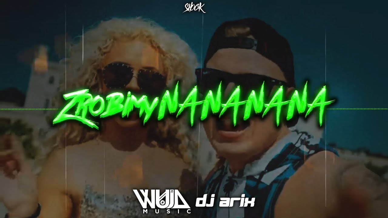 SHOCK - Zrobimy NA NA NA NA