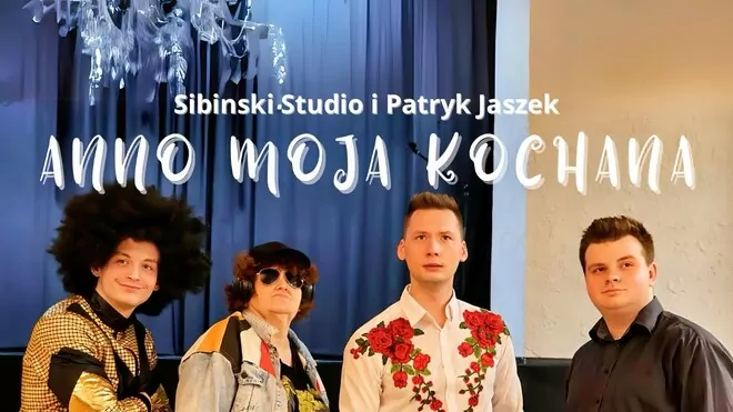 Sibinski Studio I Patryk Jaszek - Anno Moja Kochana
