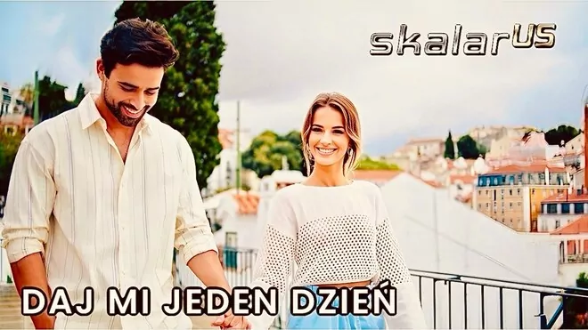 SKALAR us - Daj mi jeden dzień