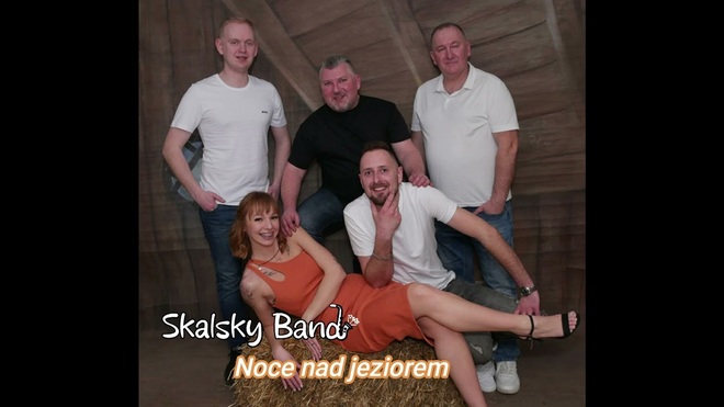 Skalsky Band - Noce nad jeziorem