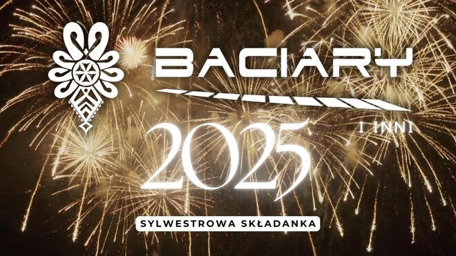 SKŁADANKA SYLWESTER Z BACIARAMI 2025