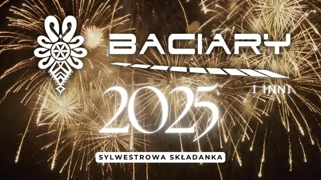 Składanka Sylwester z Baciarami 2025