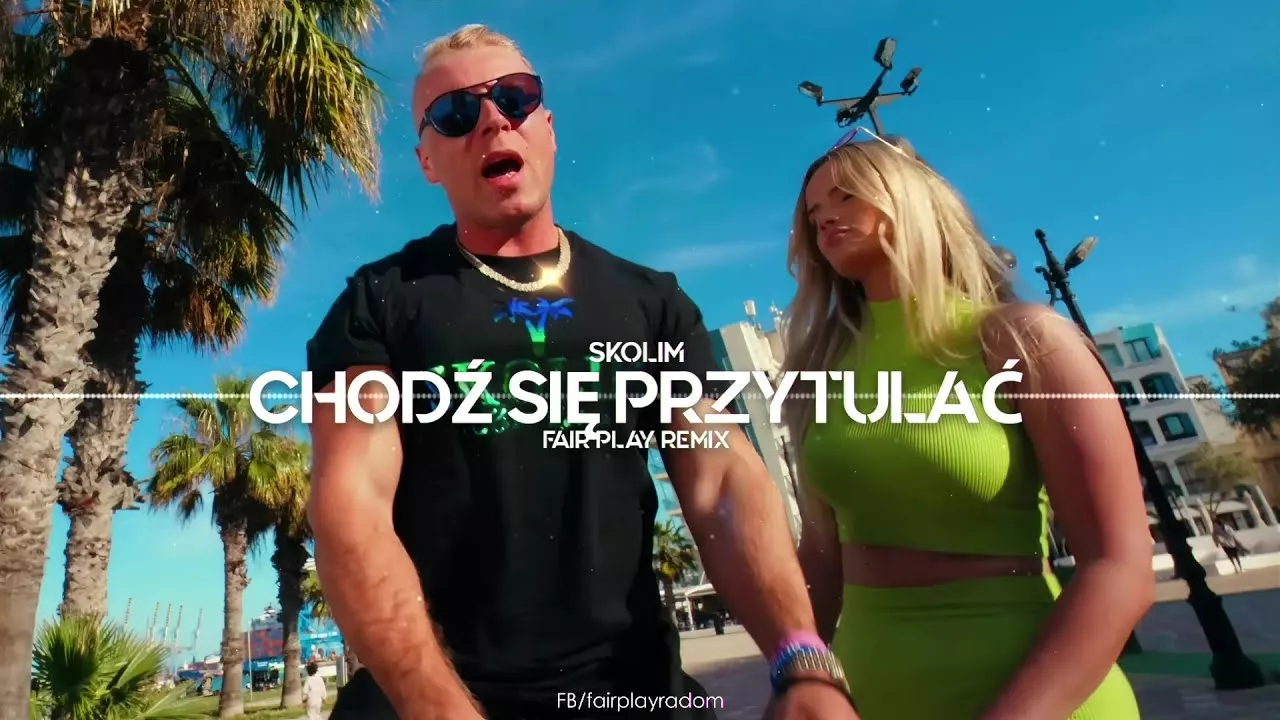 SKOLIM - Chodź się Przytulać (FAIR PLAY REMIX)