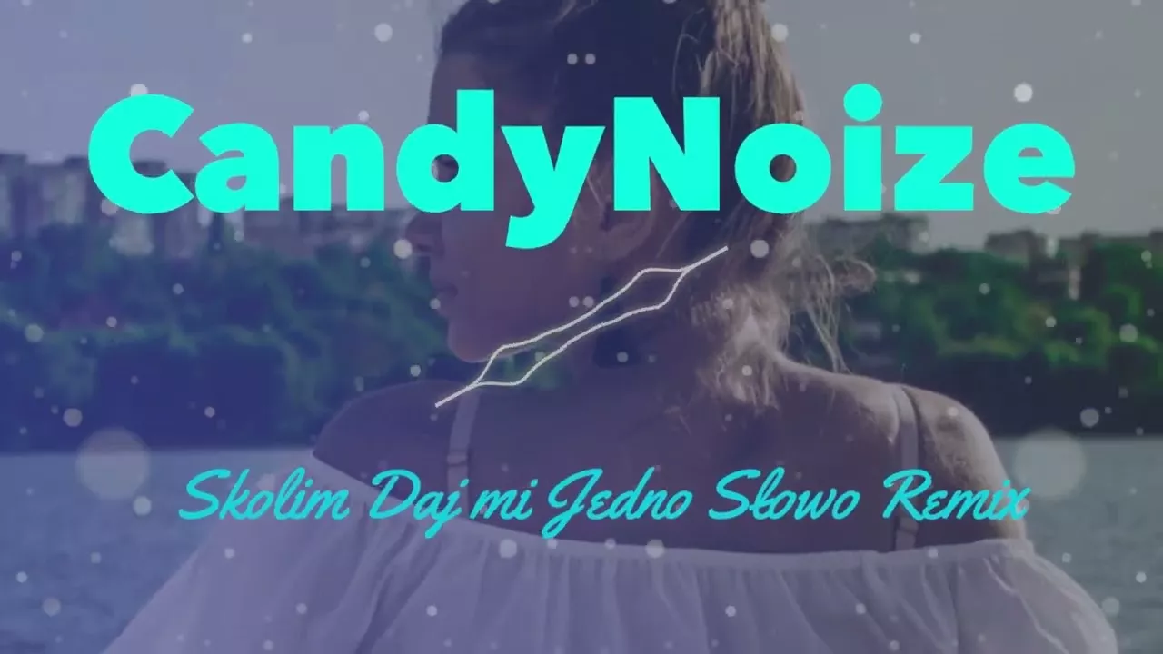 Skolim - Daj mi jedno słowo Cover CandyNoize Remix