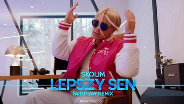 SKOLIM - Lepszy Sen (FAIR PLAY REMIX)