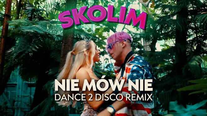 SKOLIM - Nie Mów Nie (Dance 2 Disco Remix)