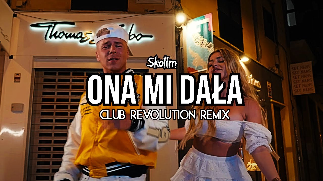 SKOLIM - Ona Mi Dała (Club Revolution Remix)