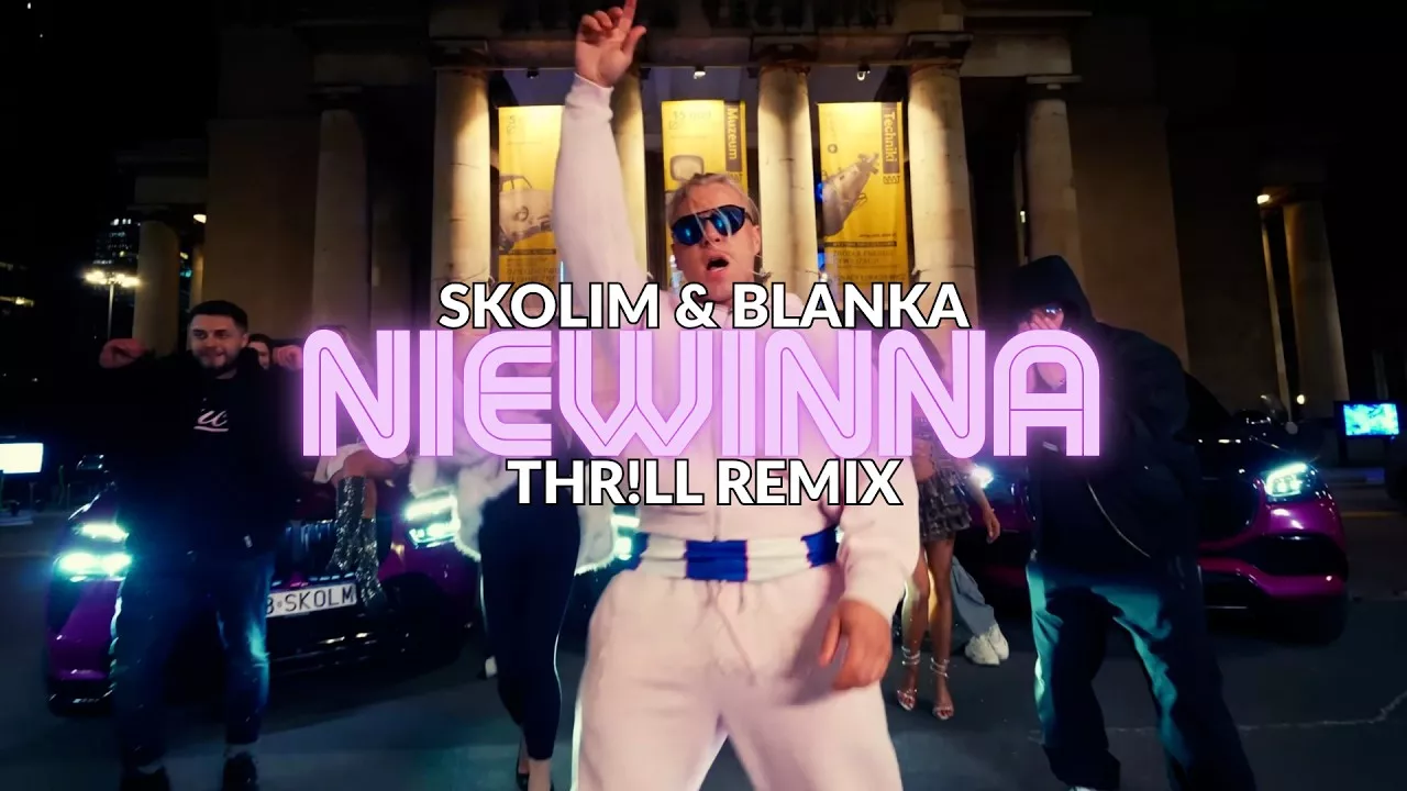 SKOLIM & Blanka - NIEWINNA (THR!LL REMIX)