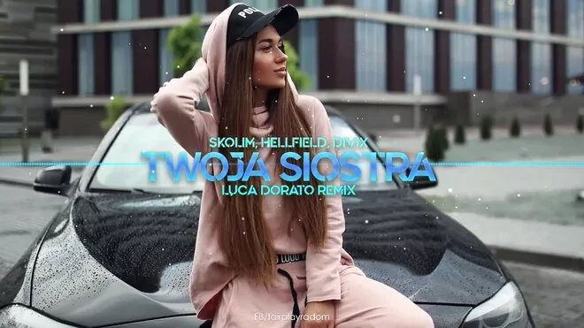 SKOLIM, HELLFIELD, DIVIX - Twoja Siostra (Luca Dorato Remix)