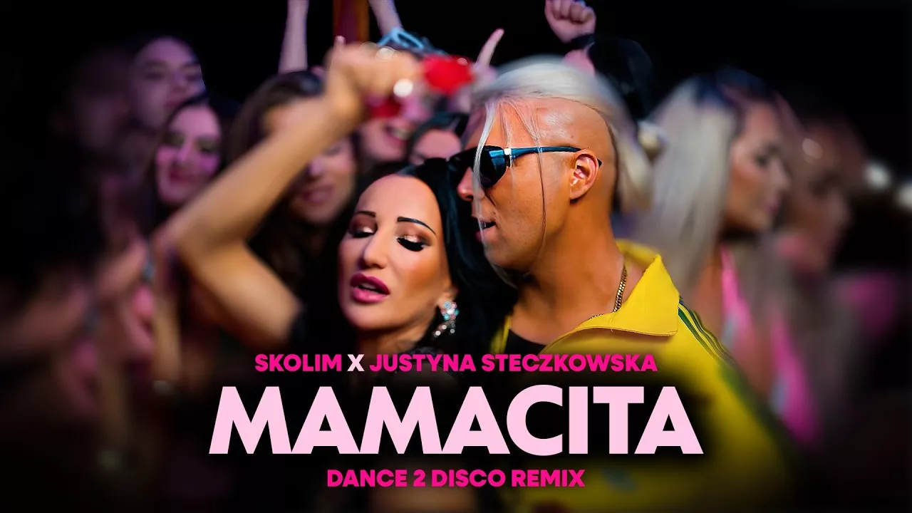 Skolim, Justyna Steczkowska - Mamacita (Dance 2 Disco Remix)