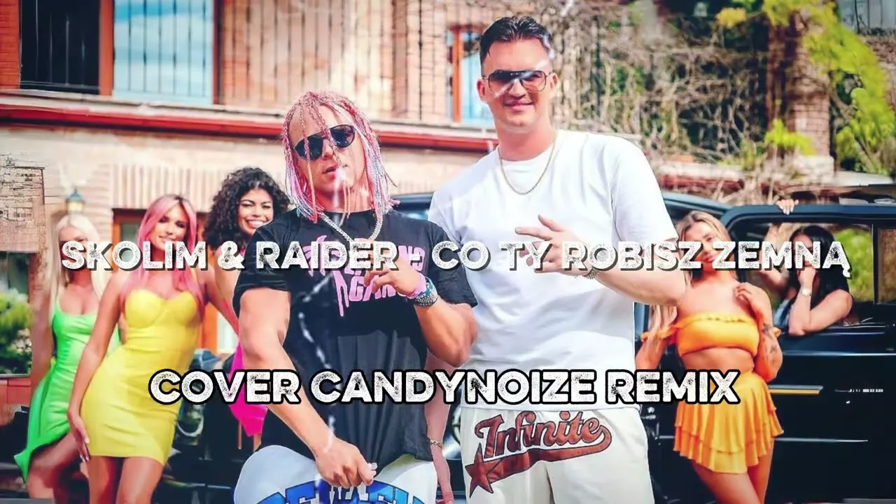 Skolim & Raider - Co Ty robisz zemną Cover ( CandyNoize Remix )