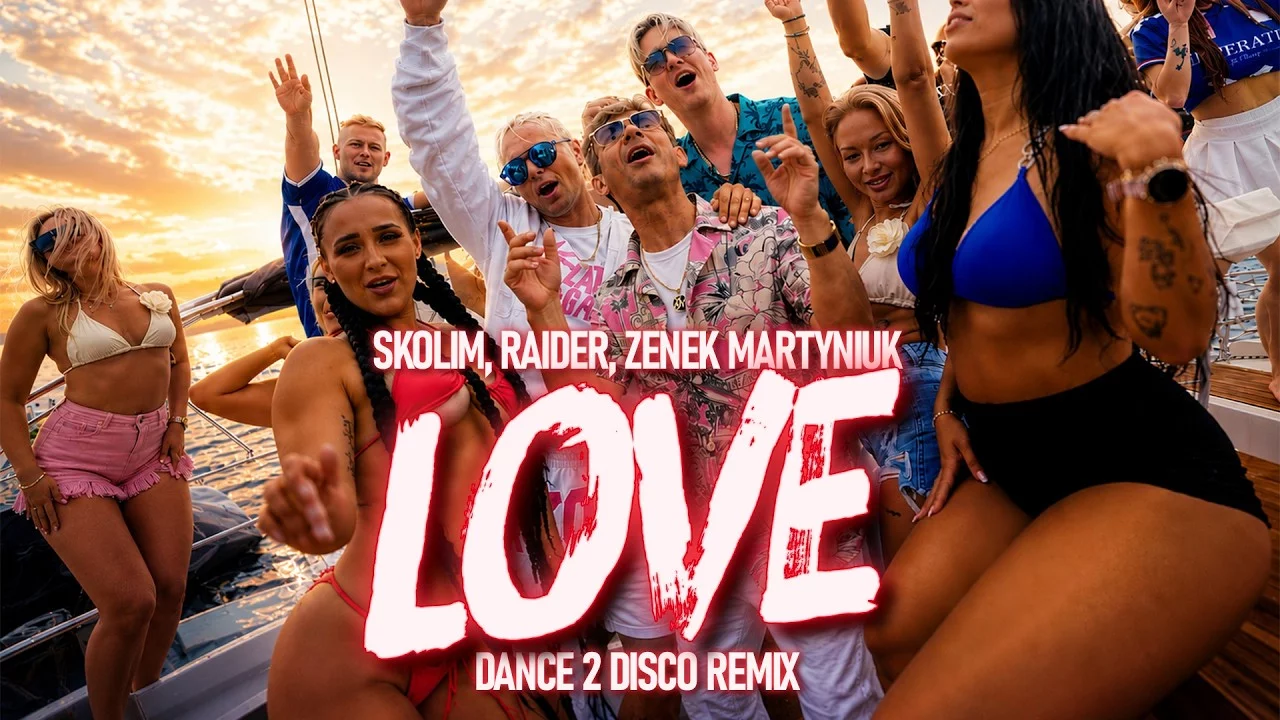Skolim, Zenek Martyniuk, Raider - Love (Dance 2 Disco Remix)