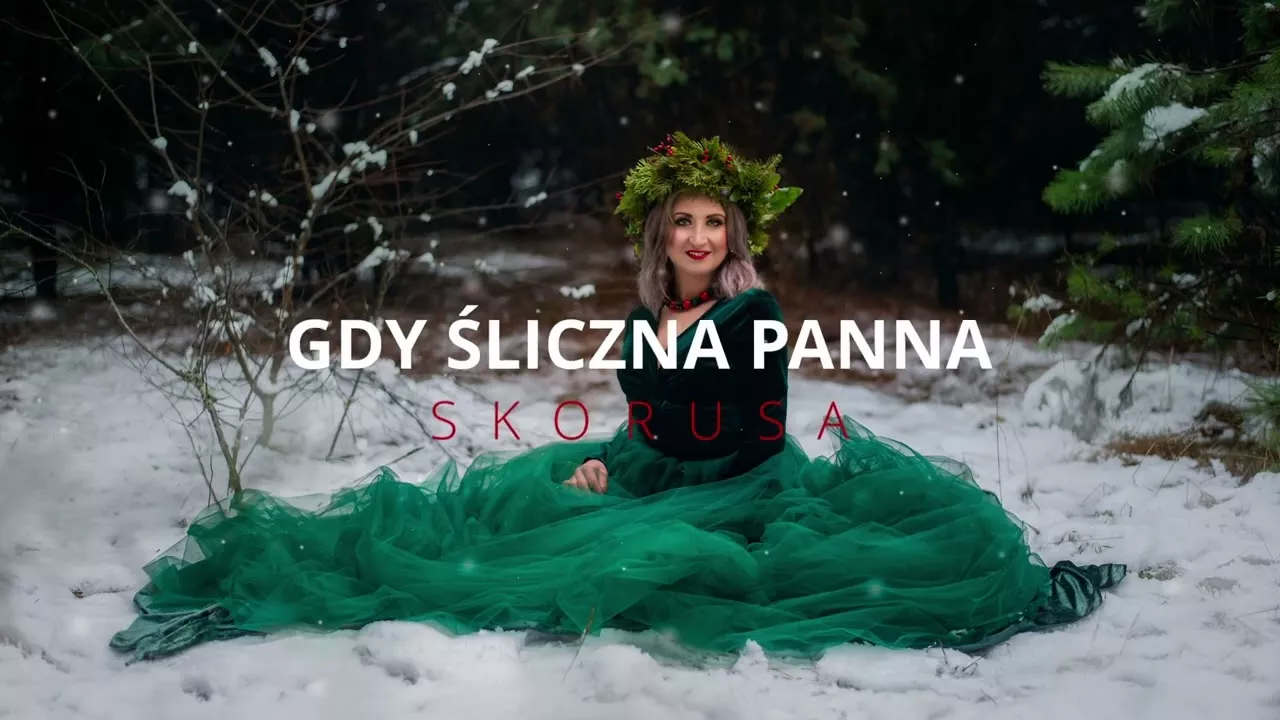 Skorusa - Gdy Śliczna Panna