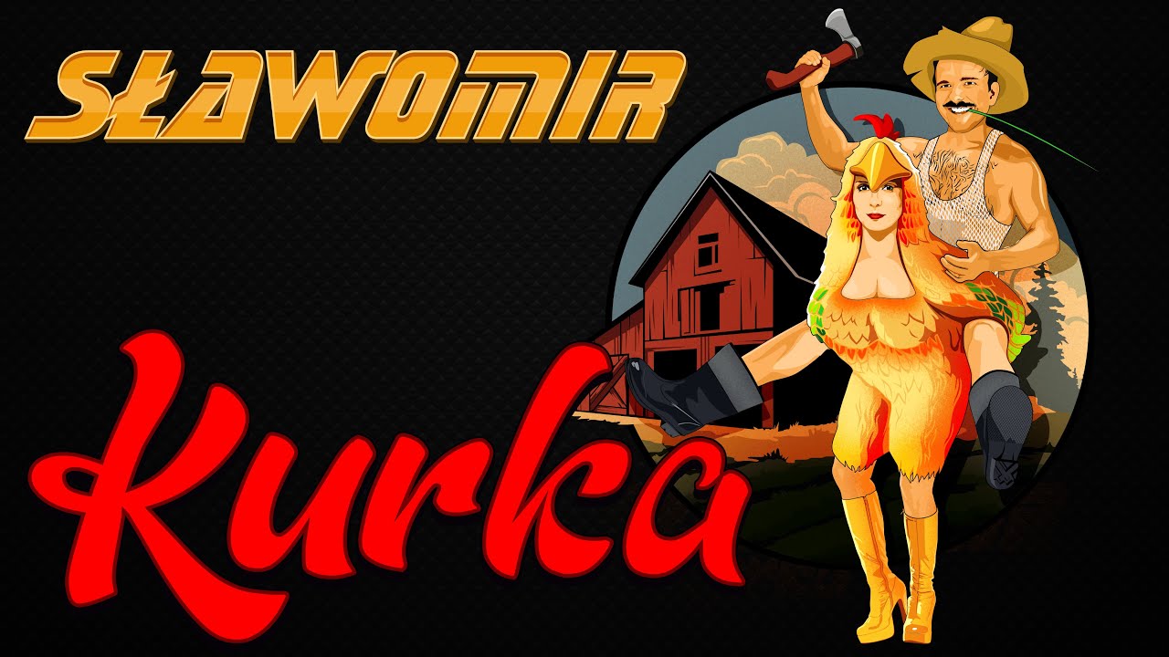 SŁAWOMIR - KURKA