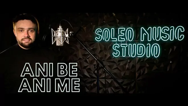 SOLEO - Ani Be Ani Me