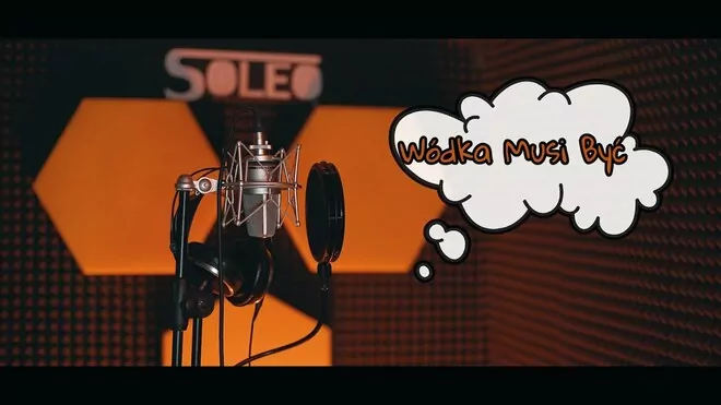 SOLEO - Wódka Musi Być