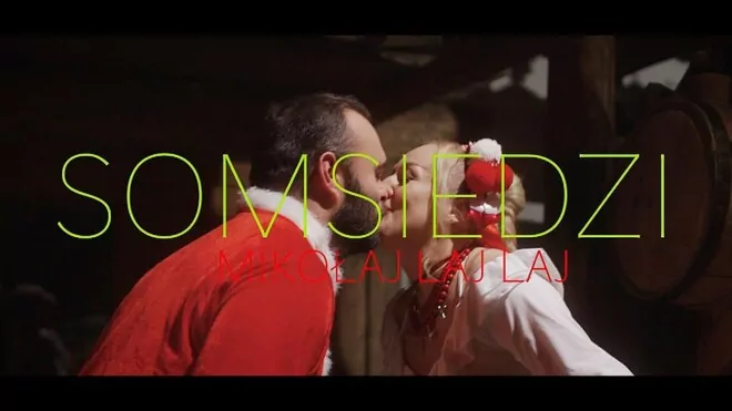 SOMSIEDZI - Mikołaj Laj Laj