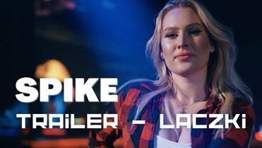 Spike - Laczki - Trailer