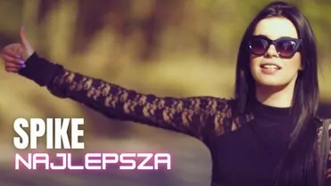 SPIKE - Najlepsza 