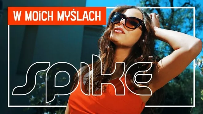 Spike - W moich myślach