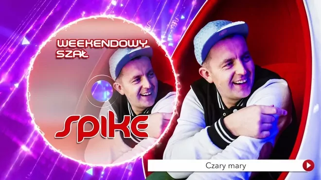 SPIKE - Weekendowy Szał (Oficjalny Album Audio)