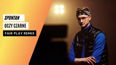 Spontan - Oczy Czarne (FAIR PLAY REMIX)