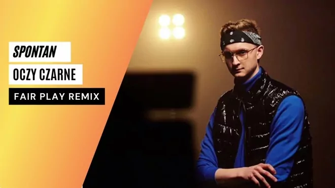 Spontan - Oczy Czarne (FAIR PLAY REMIX)