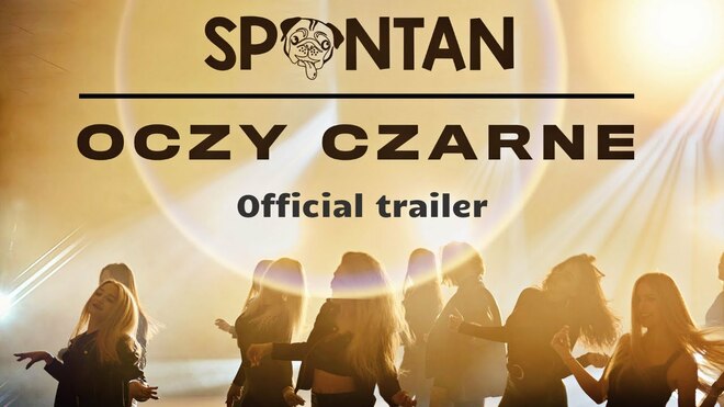 Spontan - Oczy czarne (Official trailer)