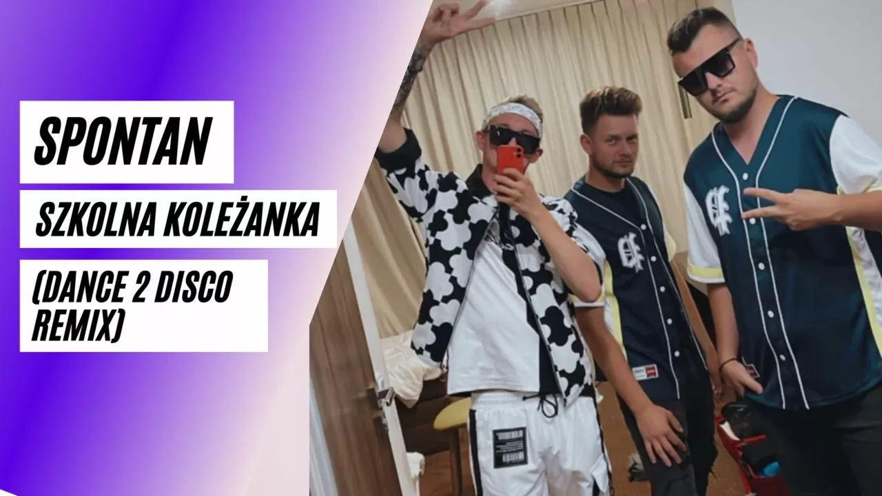 Spontan - Szkolna Koleżanka (Dance 2 Disco Remix)