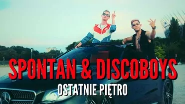 SPONTAN & DISCOBOYS - Ostatnie Piętro