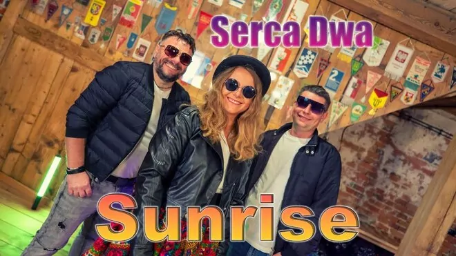 Sunrise - Serca Dwa