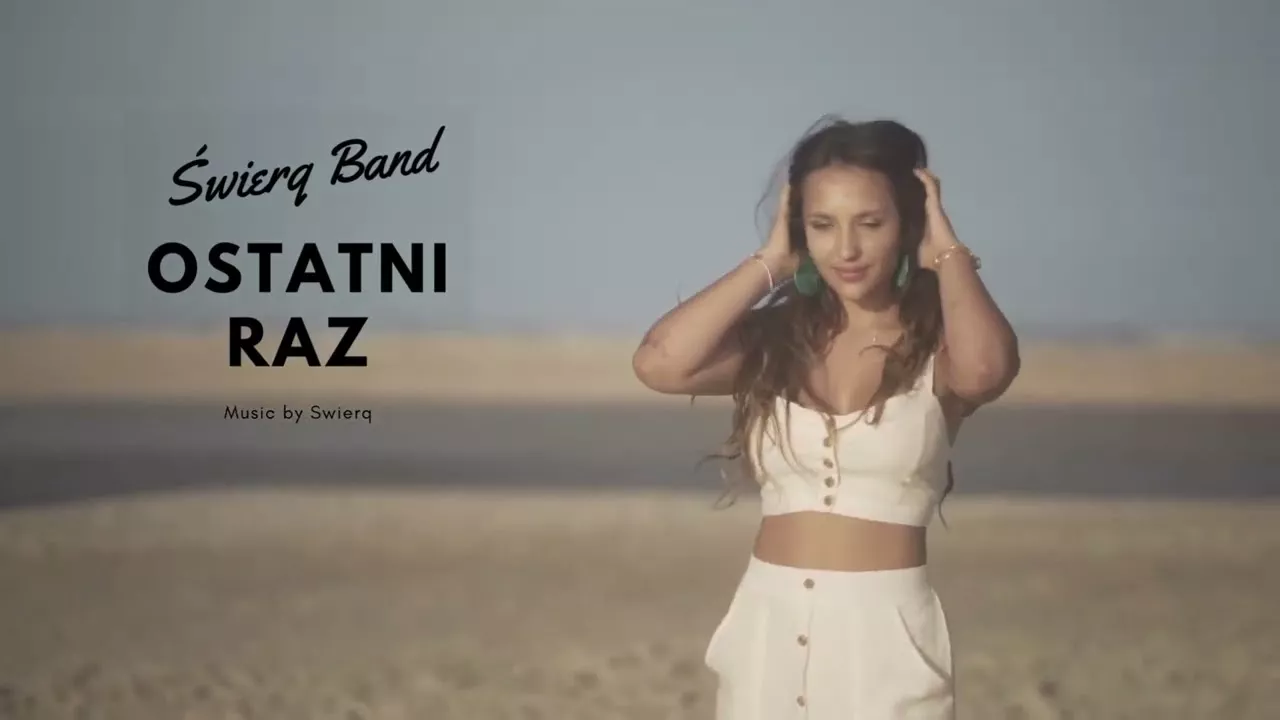 Świerq Band - Ostatni raz