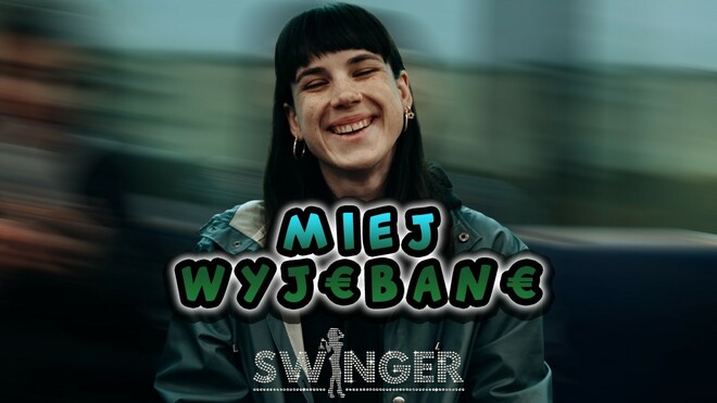 SWING3R - Miej wyjebane