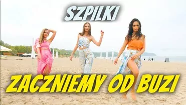 Szpilki - Zaczniemy od buzi