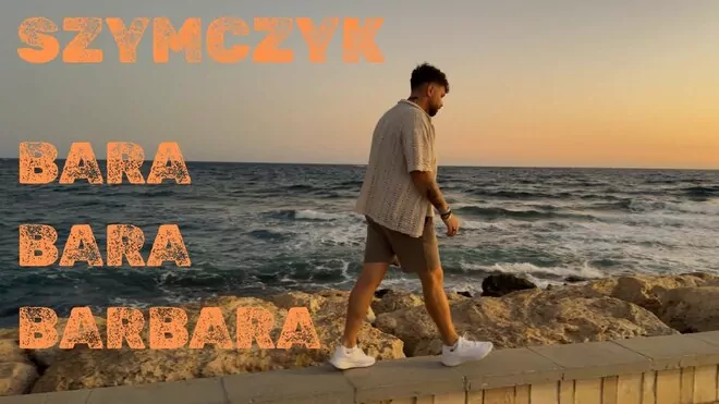 Szymczyk - Bara Bara Barbara